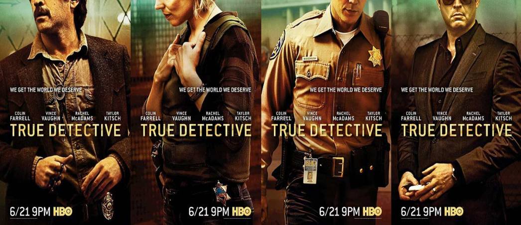True-Detective-Poster-saison-2-Colin-Farrell-Taylor-Kitsch-Rachel-McAdams-Vince-Vaughn